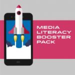 Media Literacy Booster Pack